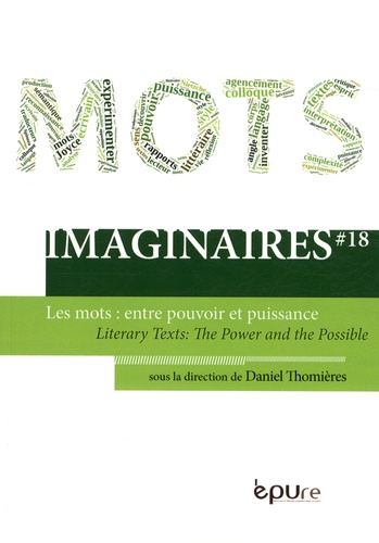 Daniel Thomières - Imaginaires N° 18 : Les mots : entre pouvoir et puissance.