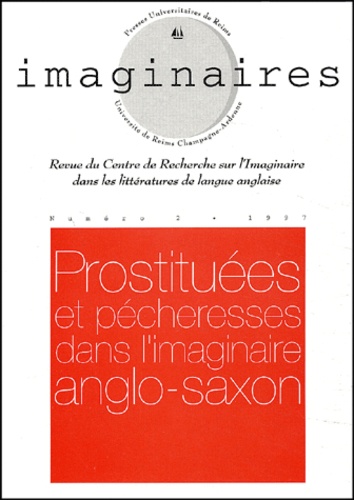 Daniel Thomières - Imaginaires N° 2/1997 : Prostituées et pécheresses dans l'imaginaire anglo-saxon.
