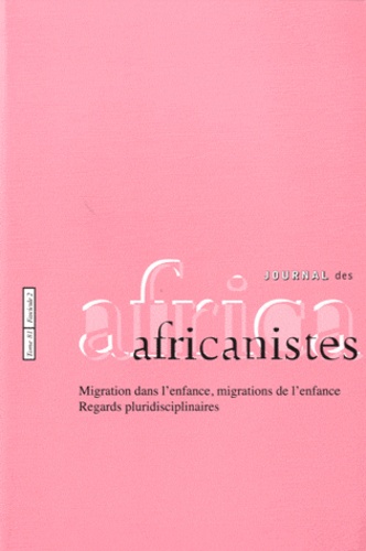 Paulette Roulon-Doko - Journal des africanistes N° 81, Fascicule 2 : Migration dans l'enfance, migrations de l'enfance - Regards pluridisciplinaires.