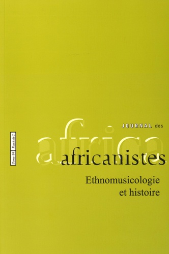 Susanne Fürniss - Journal des africanistes N° 84, fascicule 2 : Ethnomusicologie et histoire.