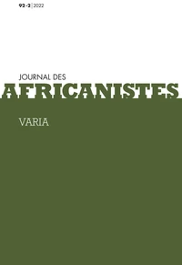 Journal des africanistes N° 92, fascicule 2, 2022