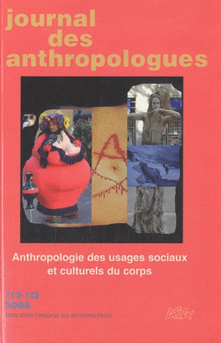 Laurent Bazin - Journal des anthropologues N° 112-113, 2008 : Anthropologie des usages sociaux et culturels du corps.