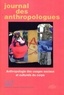 Laurent Bazin et Laurent-Sébastien Fournier - Journal des anthropologues N° 112-113, 2008 : Anthropologie des usages sociaux et culturels du corps.