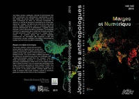 Tristan Mattelart et Cédric Parizot - Journal des anthropologues N° 142-143/2015 : Marges et numérique.