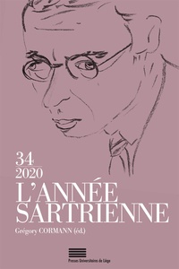 Grégory Cormann - L'Année sartrienne N° 34, 2020 : .