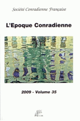 Nathalie Martinière - L'époque conradienne N° 35/2009 : .