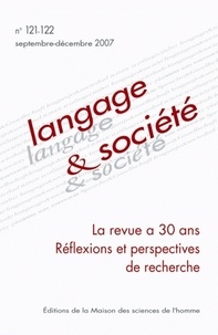  Anonyme - Langage & société N° 121-122, Septembr : La revue a 30 ans, Réflexions et perspectives de recherche.
