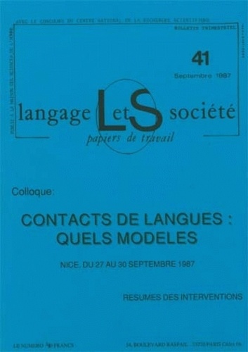 Josiane Boutet - Langage & société N° 41, Septembre 1987 : Contacts de langues : quels modèles ?.