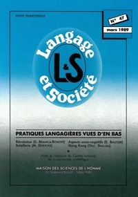 Josiane Boutet et Didier Demazière - Langage & société N° 47, 1/1989 : Pratiques langagières vues d'en bas.