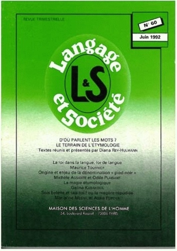 Josiane Boutet et Didier Demazière - Langage & société N° 60, juin 1992 : D'où parlent les mots ? - Le terrain de l'étymologie.