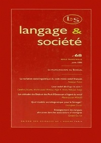 Josiane Boutet et Didier Demazière - Langage & société N° 68, juin 1994 : Le plurilinguisme au Sénégal.