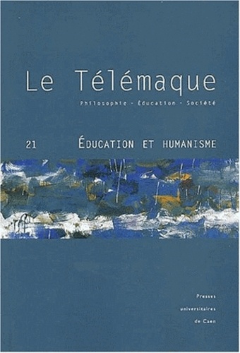 Alain Vergnioux - Le Télémaque N° 21 : Education et humanisme.