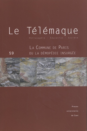 Le Télémaque N° 59/2021 La Commune de Paris ou la démopédie insurgée
