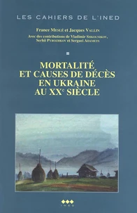 Mortalité et causes de décès en Ukraine au XXème siècle