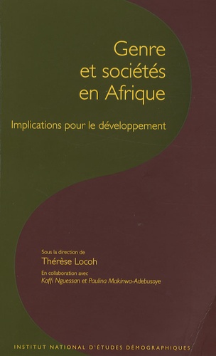 Les cahiers de l'INED N° 160 Genre et sociétés en Afrique. Implications pour le développement