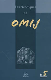 Les chroniques de l'OMIJ N° 5