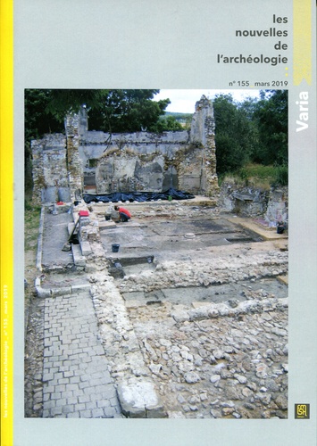  Maison des sciences de l'homme - Les nouvelles de l'archéologie N° 155, mars 2019 : Varia.