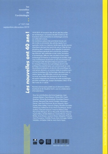 Les nouvelles de l'archéologie N° 157-158, septembre-décembre 2019 Les nouvelles ont 40 ans !