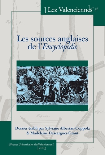 Sylviane Albertan-Coppola et Madeleine Grant - Lez Valenciennes N° 36 : Les sources anglaises de l'Encyclopédie.