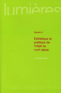 Esthétique et poétique de l'objet au dix-huitième siècle