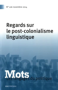 Regards sur le post-colonialisme linguistique
