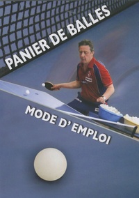 Bruno Loubière - Panier de balles - Mode d'emploi. 1 DVD