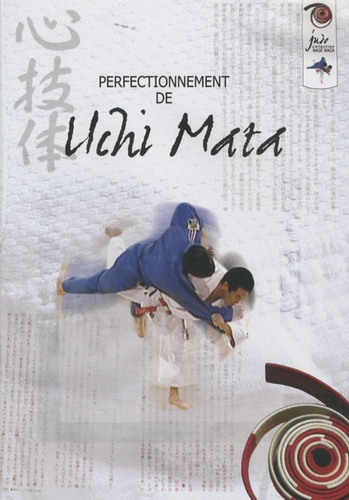 Patrick Roux - Perfectionnement de Uchi Mata. 3 DVD
