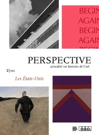Anne Lafont - Perspective : actualité en histoire de l'art N° 2/2015 : Les Etats-Unis.