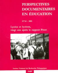 Lycées et lycéens, 20 ans aprés le rapport Prost