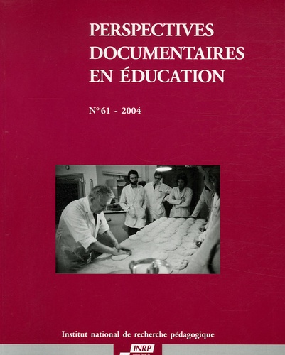 Anonyme - Perspectives documentaires en éducation N° 61 - 2004 : .