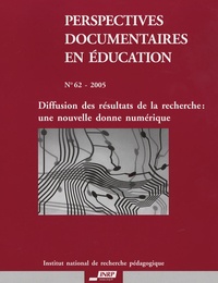  CHARTRON GHISLAINE - Perspectives documentaires en éducation N° 62 - 2005 : Diffusion des résultats de la recherche : une nouvelle donne numérique.