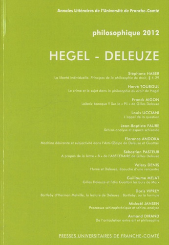 Louis Ucciani et Stéphane Haber - Philosophique 2012 : Hegel - Deleuze.