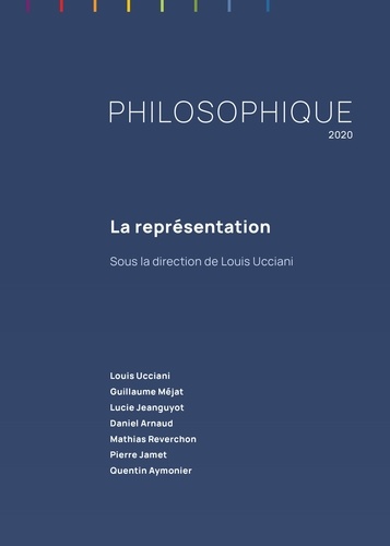 Louis Ucciani - Philosophique 2020 : La représentation.
