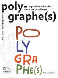 Philippe Hameau - Polygraphe(s) N° 1/2019 : Actes graphiques.