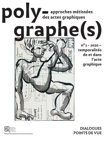 Philippe Hameau - Polygraphe(s) N° 2/2020 : Temporalités de et dans l'acte graphique.