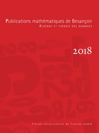 Publications mathématiques de Besançon 2018