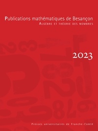 Christophe Delaunay - Publications mathématiques de Besançon N° 2023 : Algèbre et theorie des nombres.