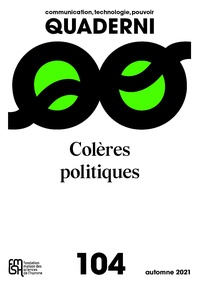 Thierry Devars - Quaderni N° 104, automne 2021 : Colères politiques.