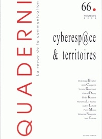 Dominique Boullier et Pierre Musso - Quaderni N° 66 : Cyberesp@ce et territoires.
