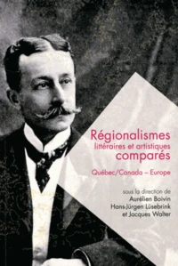 Régionalismes littéraires et artistiques comparés