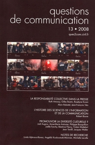 Ruth Amossy et Gilles Bastin - Questions de communication N° 13/2008 : La responsabilité collective dans la presse.