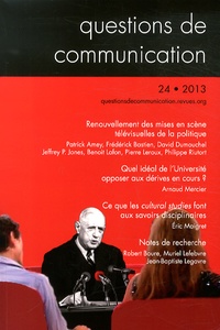 Pierre Leroux et Philippe Riutort - Questions de communication N° 24/2013 : Renouvellement des mises en scène télévisuelles de la politique.