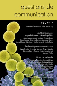 Jocelyne Arquembourg - Questions de communication N° 29/2016 : L'antibiorésistance, un problème en quête de publics.