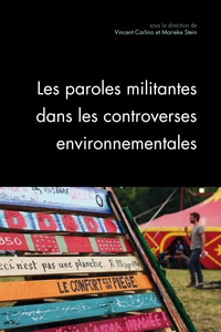 Les paroles militantes dans les controverses environnementales