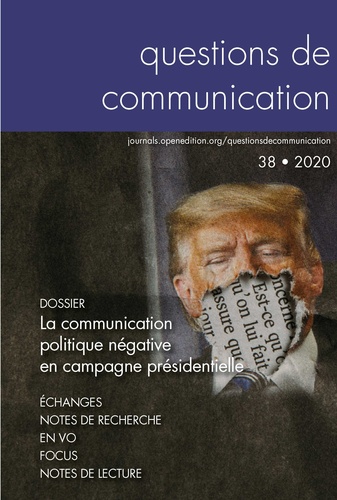 Questions de communication N° 38/2020 La communication politique négative en campagne présidentielle