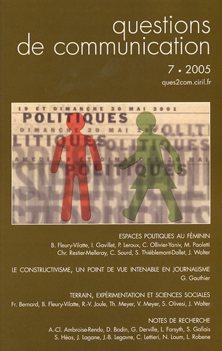 Béatrice Fleury-Vilatte et Jacques Walter - Questions de communication N° 7, 2005 : Espaces politiques au féminin.