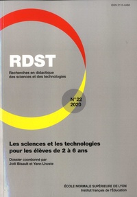 Joël Bisault et Yann Lhoste - RDST N° 22-2020 : Les sciences et les technologies pour les élèves de 2 à 6 ans.