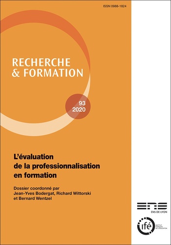 Jean-Yves Bodergat et Richard Wittorski - Recherche et formation N° 93/2020 : L'évaluation de la professionnalisation en formation.