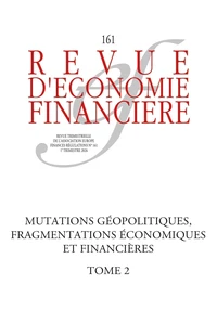 Mutations géopolitiques, fragmentations économiques et financières