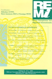  GUEYE - Revue européenne des migrations internationales Volume 22 N° 1/2006 : Figures et expériences diasporiques - Edition trilingue français-anglais-espagnol.